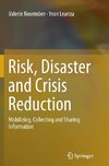 Risk, Disaster and Crisis Reduction