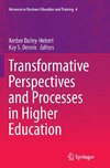 Transformative Perspectives and Processes in Higher Education