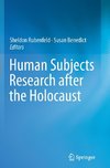 Human Subjects Research after the Holocaust