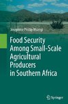 Food Security Among Small-Scale Agricultural Producers in Southern Africa