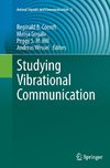 Studying Vibrational Communication