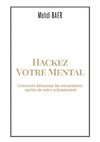 Hackez votre Mental