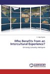 Who Benefits from an Intercultural Experience?