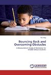 Bouncing Back and Overcoming Obstacles