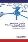 Identifying Terrorist Affiliations through Social Network Analysis