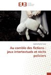 Au comble des fictions : jeux intertextuels et récits policiers