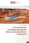 Caractérisation Cristallographique de Roches Uranothorifères Tranomaro