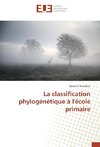 La classification phylogénétique à l'école primaire