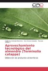 Aprovechamiento tecnológico del almendro (Terminalia catappa)