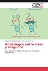 Andariegos entre risas y rasguños