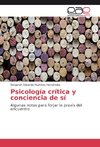 Psicología crítica y conciencia de sí