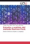 Estudio y análisis del método Hartree-Fock