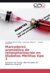 Marcadores pronóstico de rehospitalización en Diabetes Mellitus tipo 2