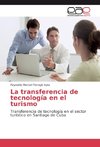 La transferencia de tecnología en el turismo