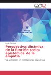 Perspectiva dinámica de la función socio-epistémica de la empatía