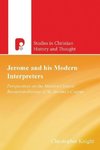 Jerome and His Modern Interpreters