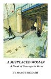 A MISPLACED WOMAN