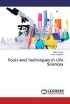 Tools and Techniques in Life Sciences