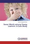 Swear Words among Young Learners: A Case Study