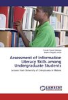 Assessment of Information Literacy Skills among Undergraduate Students