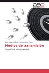 Medios de transmisión