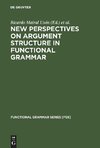 New Perspectives on Argument Structure in Functional Grammar