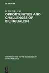 Opportunities and Challenges of Bilingualism