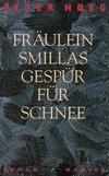 Fräulein Smillas Gespür für Schnee