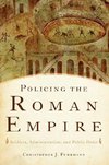 Fuhrmann, C: Policing the Roman Empire