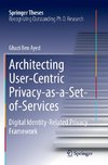 Architecting User-Centric Privacy-as-a-Set-of-Services