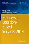 Progress in Location-Based Services 2014