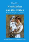 Nesthäkchen und ihre Küken