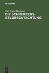 Die Schmerzensgeldbegutachtung