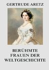 Berühmte Frauen der Weltgeschichte