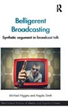 Belligerent Broadcasting