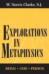 Clarke, W:  Explorations In Metaphysics