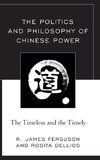 Politics and Philosophy of Chinese Power