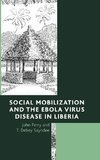 Social Mobilization and the Ebola Virus Disease in Liberia