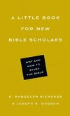 A Little Book for New Bible Scholars