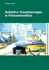 Barth, M: Kollektive Visualisierungen in Fotocommunities