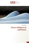 Essais éthiques et politiques