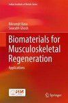 Biomaterials for Musculoskletal Regeneration