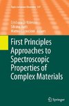 First Principles Approaches to Spectroscopic Properties of Complex Materials