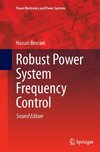 Robust Power System Frequency Control