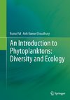 An Introduction to Phytoplanktons: Diversity and Ecology