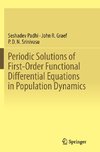 Periodic Solutions of First-Order Functional Differential Equations in Population Dynamics