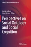 Perspectives on Social Ontology and Social Cognition