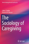 The Sociology of Caregiving