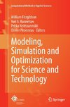 Modeling, Simulation and Optimization for Science and Technology