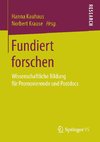 Fundiert forschen